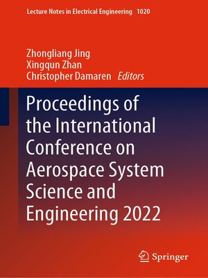 cover image of Proceedings of the International Conference on Aerospace System Science and Engineering 2022
